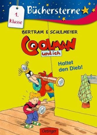 Coolman und ich - Haltet den Dieb!