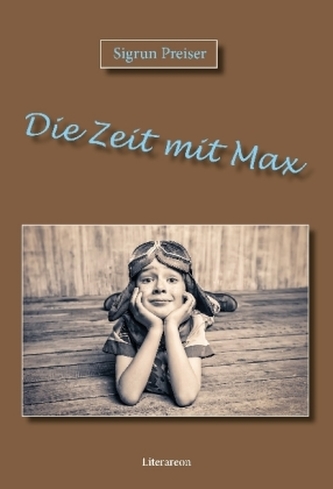 Die Zeit mit Max