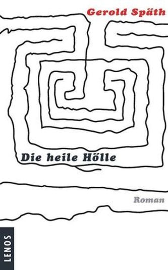 Die heile Hölle