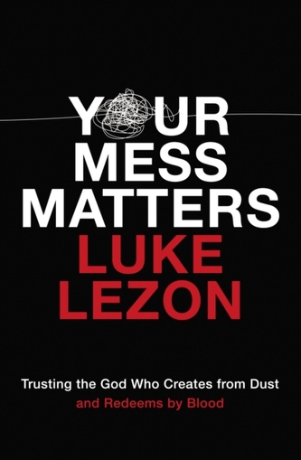 Your Mess Matters