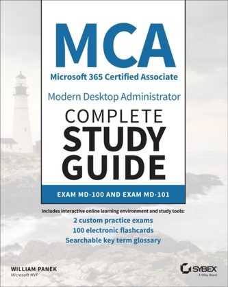 MCA Modern Desktop Administrator Complete Study Guide