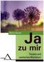 JA zu mir