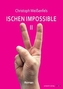 Ischen Impossible. Bd.2