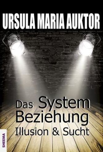 Das System Beziehung