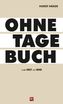 Ohne Tagebuch