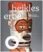 Heikles Erbe