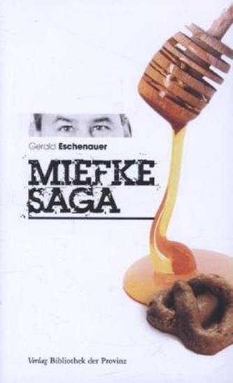Miefke Saga. Bd.1