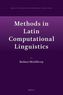 Methods in Latin Computational Linguistics
