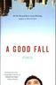 A Good Fall
