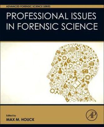 Professional Issues in Forensic Science