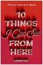 10 Things I Can See From Here