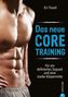 Das neue Core Training