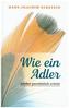 Wie ein Adler