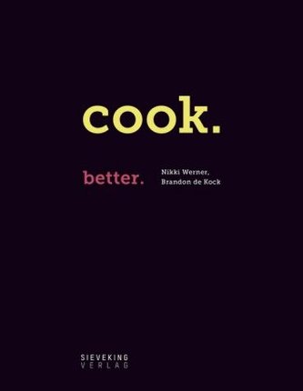 COOK. BETTER.