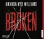 Broken, 6 Audio-CDs