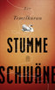 Stumme Schwäne