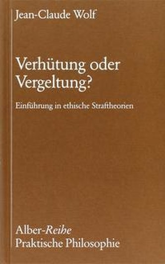Verhütung oder Vergeltung?