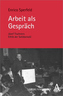 Arbeit als Gespräch