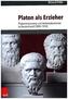 Platon als Erzieher