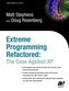 Extreme Programming Refactored