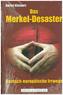 Das Merkel-Desaster