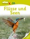 Flüsse und Seen