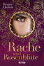 Rache und Rosenblüte