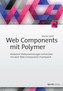 Web Components mit Polymer
