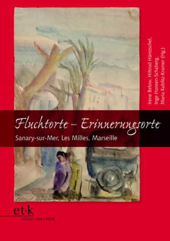 Fluchtorte - Erinnerungsorte