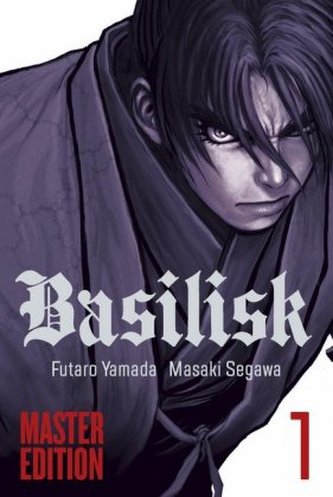 Basilisk Master Edition. Bd.1