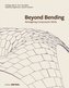 Beyond Bending