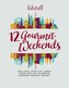 12 Gourmet-Weekends