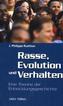 Rasse, Evolution und Verhalten