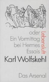 Lebensluft oder Ein Vormittag bei Hermes.