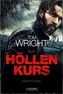 Auf Höllenkurs