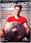 Analyzing Gospel Chops