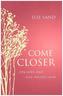 Come Closer