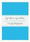 Grids & Guides Tracebook