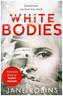 White Bodies