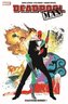 Deadpool MAX - Staatsfeind Nummer 1
