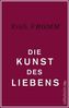 Die Kunst des Liebens