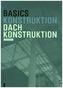 Basics Dachkonstruktion 2.A.