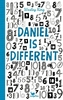 Daniel is different