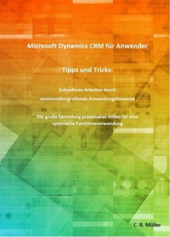 Microsoft Dynamics CRM für Anwender