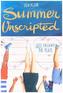 Summer Unscripted