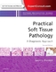 Practical Soft Tissue Pathology