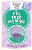 The Fig Tree Murder
