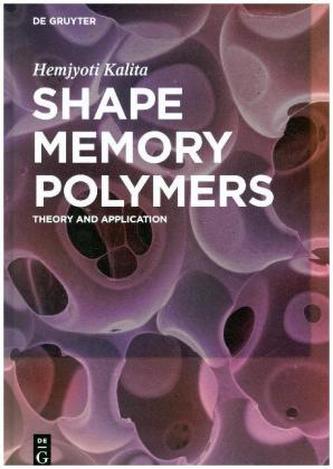 Shape Memory Polymers