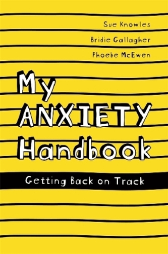 My Anxiety Handbook