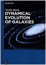 Dynamical Evolution of Galaxies
